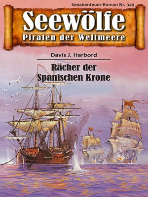 cover image of Seewölfe--Piraten der Weltmeere 349